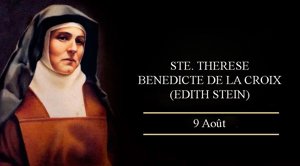 Sainte Thérèse-Bénédicte de la Croix: 9 aout